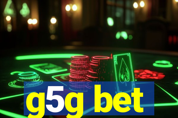 g5g bet